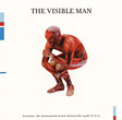 The Visible Man